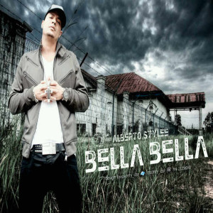 ดาวน์โหลดและฟังเพลง Bella Bella พร้อมเนื้อเพลงจาก Alberto Stylee