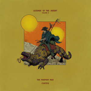 The Penitent Man的专辑Legends Of The Desert: Volume 2 (Explicit)