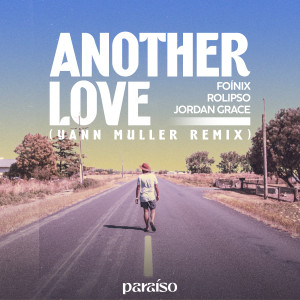 Foínix的專輯Another Love (Yann Muller Remix)