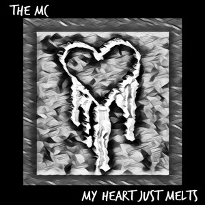 Album My Heart Just Melts from The MC