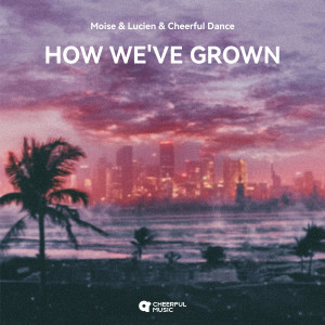 Album How We've Grown from Moïse