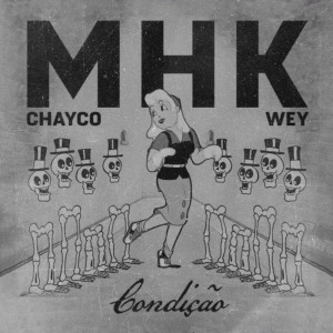 MHK的專輯Condição