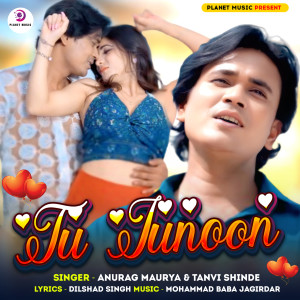 Listen to Tu Junoon song with lyrics from Pradeep