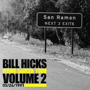 Bill Hicks的專輯Flying Saucer Tour, Vol. 2 (Explicit)