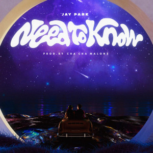 Need To Know dari Jay Park