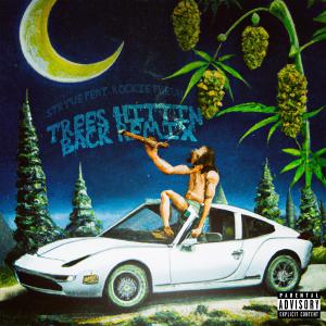 Stryve的專輯Trees Hittin' Back (feat. Rockie Fresh) [Remix] (Explicit)