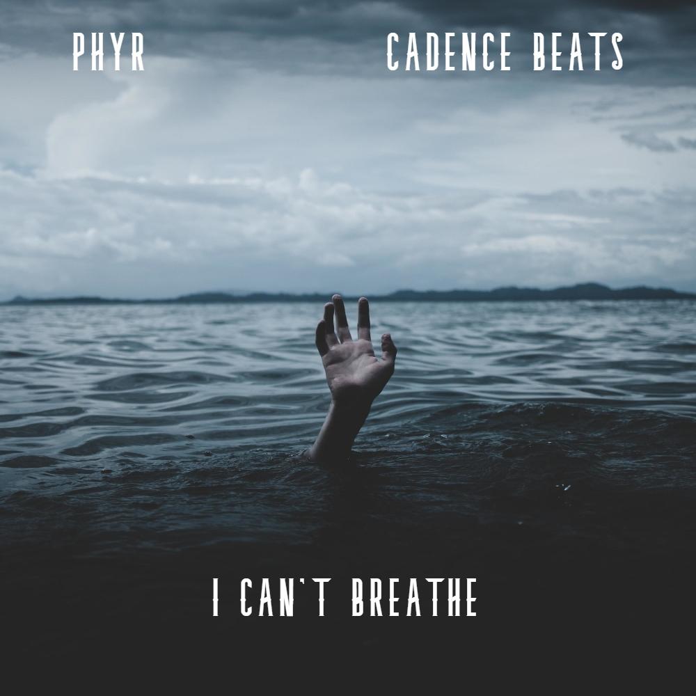 I Can't Breathe (feat. PHYR)