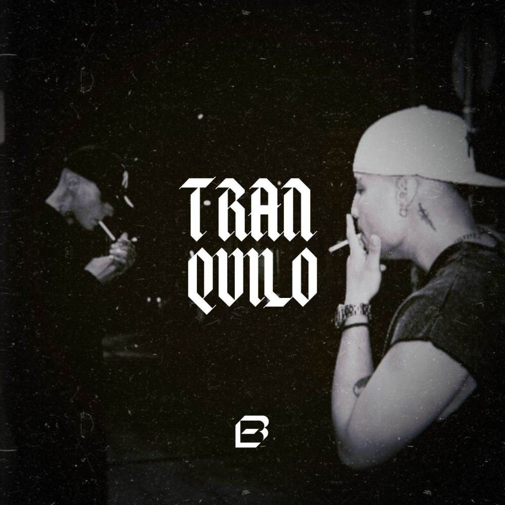 TRANQUILO (Explicit)