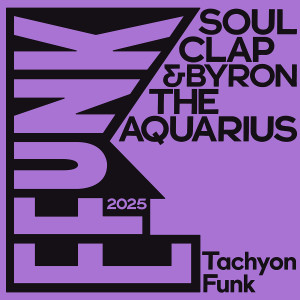 Soul Clap的專輯Tachyon Funk