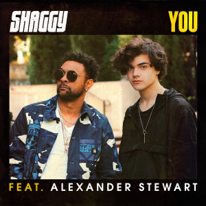 ดาวน์โหลดและฟังเพลง You (feat. Alexander Stewart) พร้อมเนื้อเพลงจาก Shaggy