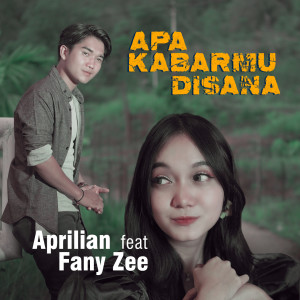 Listen to Apa Kabarmu Disana song with lyrics from Aprilian