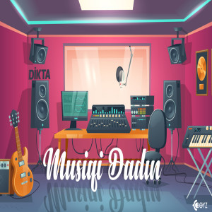 Album Musiqi Dadın from Dikta