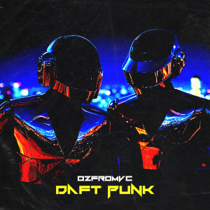 Album Daft Punk from OZFROMVC