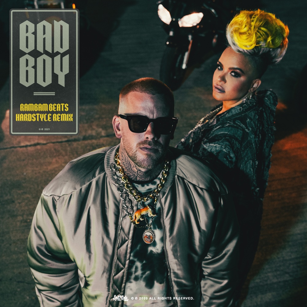 Bad Boy (RAMBAM Beats Hardstyle Remix) (RAMBAM BEATS Hardstyle Remix)