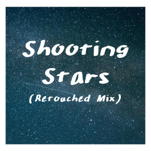 Album Shooting Stars (Retouched Mix) oleh Andezzz