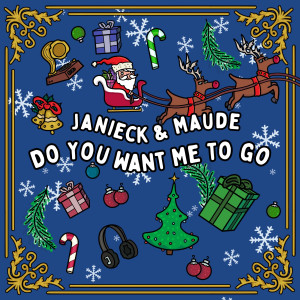 Janieck Devy的專輯Do You Want Me To Go?