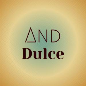 Various的专辑And Dulce