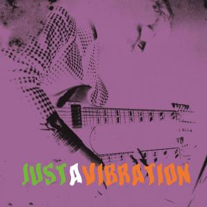 Album Justafixation, VOL. 2: Justavibration from Various