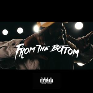 Hitmo'17的專輯From The Bottom (Explicit)