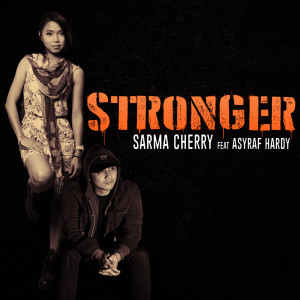 收听Sarma Cherry的Stronger歌词歌曲