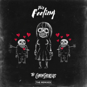 The Chainsmokers的專輯This Feeling (Remixes)