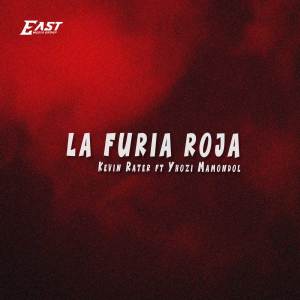 收聽Kevin Rater的LA FURIA ROJA歌詞歌曲