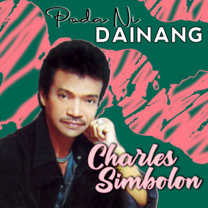 收听Charles Simbolon的Poda Ni Dainang歌词歌曲