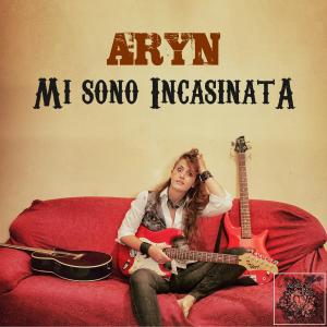 Listen to Mi Sono Incasinata song with lyrics from Aryn