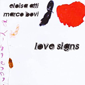 Album Love Signs from Eloisa Atti