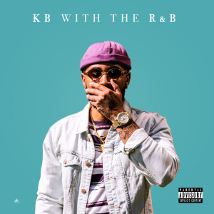 Listen to Show You (Explicit) song with lyrics from KB