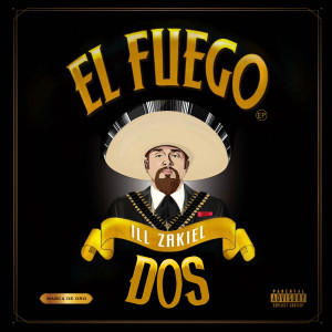收聽iLL ZakieL的Me Gusta EL Fuego (Explicit)歌詞歌曲