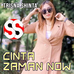 Listen to Cinta Zaman Now song with lyrics from Trisna Shinta