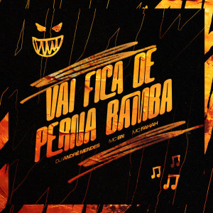 ดาวน์โหลดและฟังเพลง VAI FICA DE PERNA BAMBA (Explicit) พร้อมเนื้อเพลงจาก Mano DJ