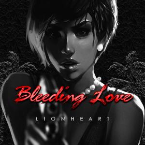 Album Bleeding Love from Lionheart