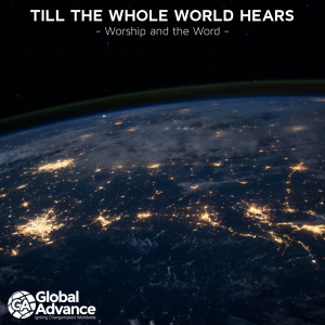 Album Till the Whole World Hears from Worship and the Word