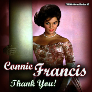 ดาวน์โหลดและฟังเพลง My Thanks To You พร้อมเนื้อเพลงจาก Connie Francis