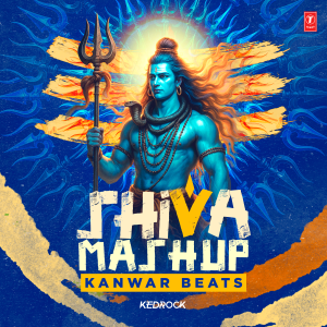 Sachet Tandon的專輯Shiva Mashup: Kanwar Beats