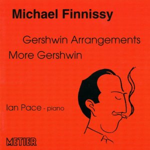 Ian Pace的專輯Finnissy, M.: Gershwin Arrangements