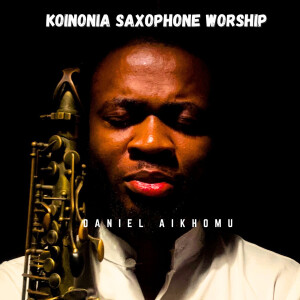 Album Koinonia Saxophone Worship from 