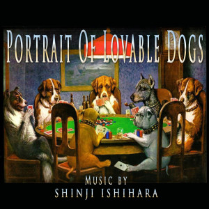 Shinji Ishihara的專輯Portrait Of Lovable Dogs
