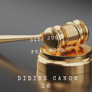 收听Didine Canon 16的Sidi juge歌词歌曲
