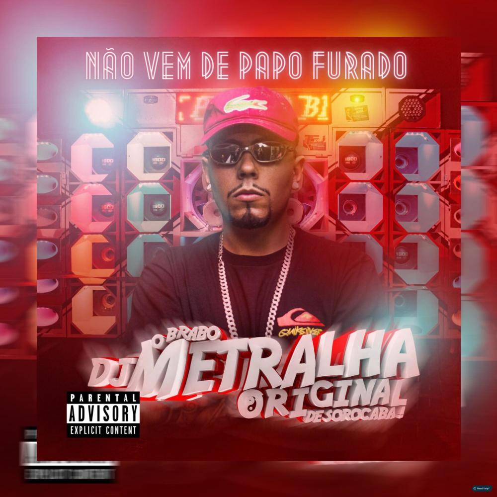 Não Vem de Papo Furado (Explicit)