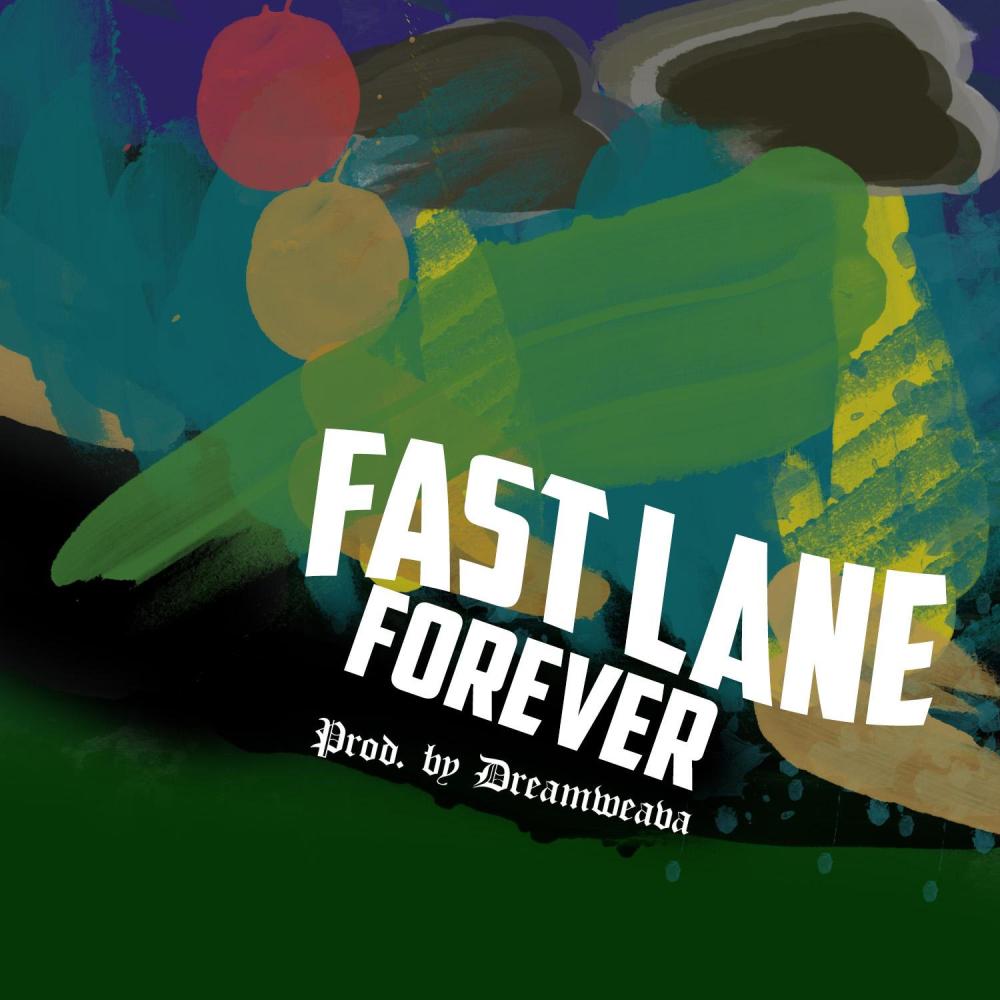 FastLane Forever (feat. DeeBénie) (Explicit)