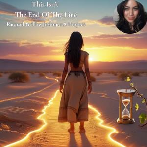 收聽Raquel的This Isn't The End Of The Line歌詞歌曲