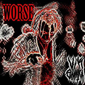 收聽vikāra的WORSE (Explicit)歌詞歌曲