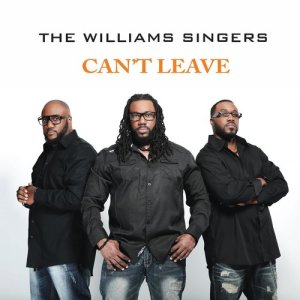 The Williams Singers的專輯Can't Leave
