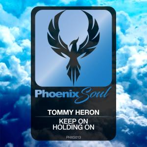 Tommy Heron的專輯Keep On Holding On