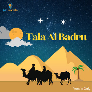 Album Tala Al Badru (Vocals Only) from Muhammad Al Mamun