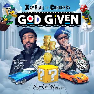 Xay Blaq的專輯God Given (feat. Curren$y) [Explicit]