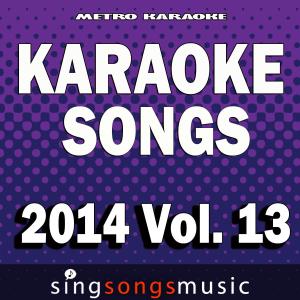 ดาวน์โหลดและฟังเพลง Girls Chase Boys (In the Style of Ingrid Michaelson) [Karaoke Version] (伴奏) พร้อมเนื้อเพลงจาก Metro Karaoke
